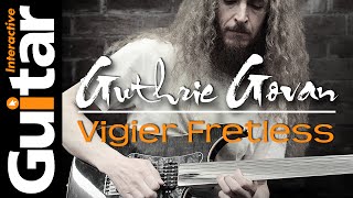 Guthrie Govan Vigier Fretless Guitar Demo  Guitar Interactive Magazine [upl. by Garnette]