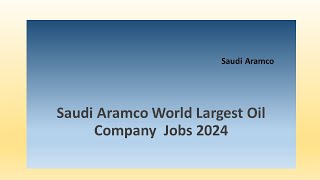 Saudi Aramco jobs 2024 direct recruitment [upl. by Lrak522]