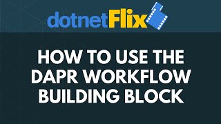 How to use the Dapr Workflow building block [upl. by Ezana]