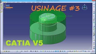 CATIA V5 USINAGE 3 gorge [upl. by Meurer]