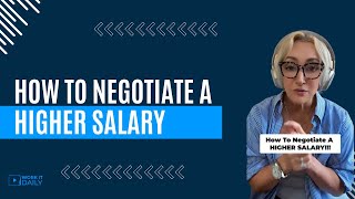 How To Negotiate A HIGHER SALARY [upl. by Airednaxela]