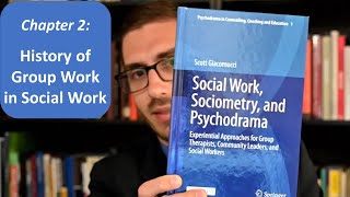 History of Social Work with Groups in Practice amp Education Chapter 2 [upl. by Zurkow]