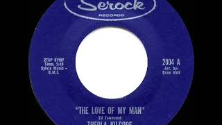 1963 HITS ARCHIVE The Love Of My Man  Theola Kilgore [upl. by Richara]