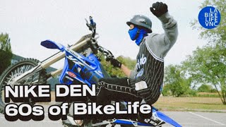 60s of BikeLife  nikeden [upl. by Axela]