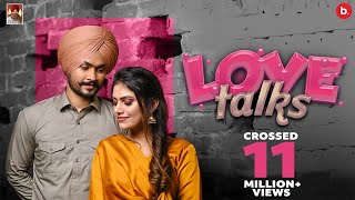 Love Talks  Himmat Sandhu Official Video [upl. by Farrington]