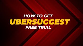 how to get ubersuggest free trial for 7days [upl. by Fleece860]