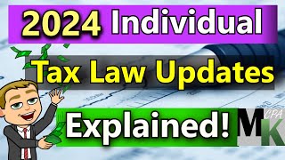 2024 Income Tax Changes For Individuals [upl. by Fugate894]