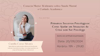 Conecta Mente Webinário sobre Saúde Mental e Cuidado Acadêmico [upl. by Malsi390]