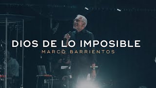 Dios de lo imposible Videolyric  Marco Barrientos [upl. by Nihsfa]