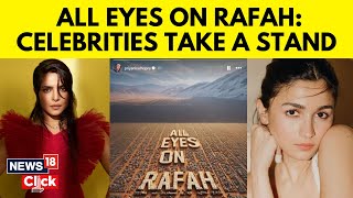 All Eyes On Rafah  Alia Bhatt To Dua Lipa Celebs Draw Attention To Gaza After Rafah Horror  G18V [upl. by Eniawtna498]