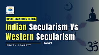 Indian Secularism Vs Western Secularism  Indian Society  Important Topics for UPSC  Tara IAS [upl. by Kaufmann410]