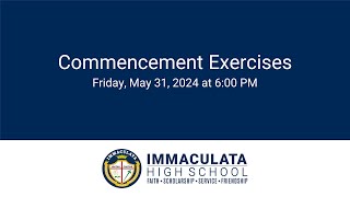 Immaculata High School Class of 2024 Commencement Exercises [upl. by Blackington840]