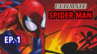 A prepubescent protagonist’s parable  Ultimate SpiderMan  1 [upl. by Alimrahs]