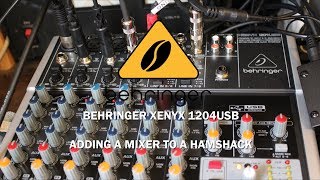 BEHRINGER XENYX 1204USB ADDING A MIXER TO A HAM SHACK [upl. by Elletnwahs]