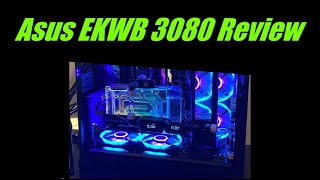 Asus EKWB RTX 3080 Nvidia Review  Overclocking  Undervolting  3dMark port Royal  Amazing Card [upl. by Steffie]