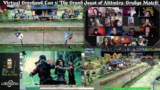 GREYHAWK Virtual Con 5 The Grand Joust of Altimira Grudge Match [upl. by Levona]