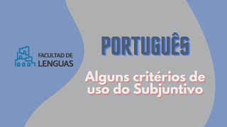 Critério uso do Subjuntivo [upl. by Anawd332]