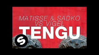 Matisse amp Sadko vs Vigel  TENGU Extended Mix [upl. by Atirres943]