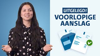 Uitgelegd De voorlopige aanslag [upl. by Aihseya]