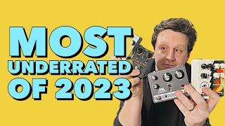 Best Guitar Pedals You Missed In 2023 [upl. by Let173]