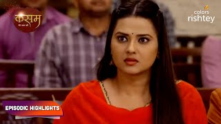 Kasam  Tere Pyaar Ki  कसम तेरे प्यार की  Episodic Highlights  Ep 124  126 [upl. by Atinihs]