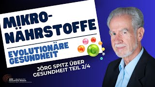 Prof Jörg Spitz über die Grundlagen der Gesundheit Teil 24 MIKRONÄHRSTOFFE  Sinnvoll für alle [upl. by Secnarfyram267]