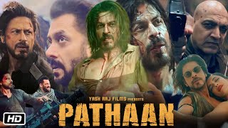 Pathan Full HD Movie in Hindi  Pathaan Interesting Facts  Shahrukh Khan  Deepika P  Siddharth A [upl. by Maire]