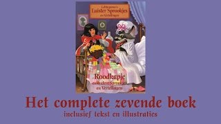 Roodkapje  Het complete zevende boek  Lekturama Luistersprookjes en Vertellingen [upl. by Kat]