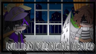 William pranking HenryHelliamgacha clubFNAF [upl. by Osnola911]