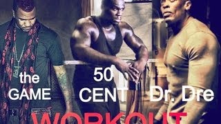 50 cent X DrDre X the GAME workout [upl. by Reg]