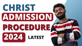 Christ university latest ADMISSION PROCEDURE 2024 for BBA amp BCom  Pattern syllabus etc [upl. by Skipp823]