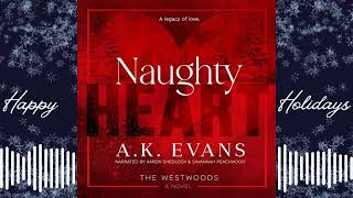 Naughty Heart by AK Evans [upl. by Gilcrest]