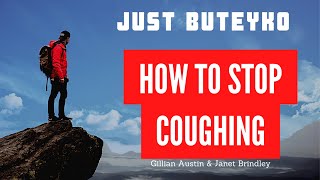 Part 1The Stop Cough  a one minute Buteyko breathing technique Just learn four simple steps [upl. by Harwill]