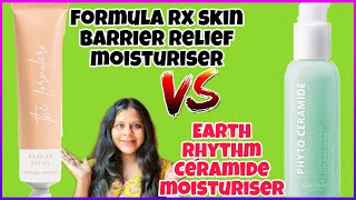 Formula Rx Barrier Relief Gel Moisturizer vs Earth Rhythm phyto Ceramide [upl. by Florinda]