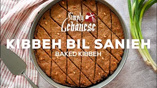 Kibbeh Bil Sanieh Baked Kibbeh [upl. by Frymire]