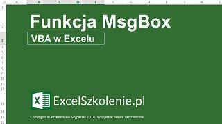 Funkcja Msgbox  VBA w Excelu 2013  2010 [upl. by Hanimay827]