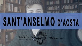 S ANSELMO DAOSTA il filosofo che quotrisolsequot lenigma di Dio [upl. by Natsirc]