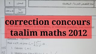 correction concours taalim maths 2012 [upl. by Yeargain]