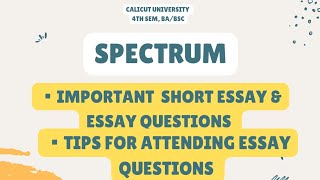 Calicut University 4th sem Spectrum Important Short essay and Essay questions [upl. by Garfield]