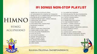 IFI SONGS COMPILATION  NON STOP PLAYLIST [upl. by Oneg]