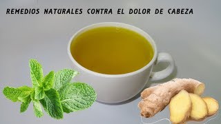 Té para dolores de cabezas migrañas y problemas estomacales [upl. by Surtemed]