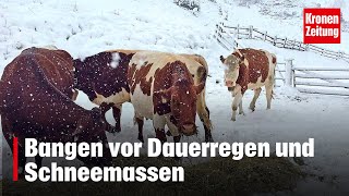 Bangen vor Dauerregen und Schneemassen  kronetv NEWS [upl. by Gonyea]