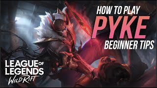 WILD RIFT PYKE GUIDE HOW TO PLAY PYKE amp BUILD  RUNES  Beginner Tips and Tricks [upl. by Alroi]