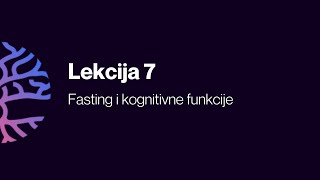 Fasting i kognitivne  Osnove fasting protokola  lekcija 6 [upl. by Binnie276]