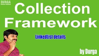 LinkedList details  Collection Framework [upl. by Ensoll456]