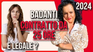 CONTRATTO COLF E BADANTI CONVIVENTI 25 ORE È LEGALE [upl. by Teerpnam]