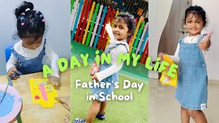 Father’s Day in Nyra’s School  A Day in My Life  School Activity  MiniVlog fathersday viral [upl. by Lalaj871]