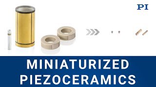 PI  Miniaturized Piezoceramics [upl. by Francisco]