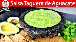 SALSA TAQUERA DE AGUACATE  Vicky Receta Facil [upl. by Neelyahs]