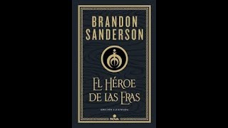 El héroe de las eras 11 Brandon Sanderson [upl. by Lareine598]